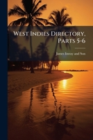 West Indies Directory, Parts 5-6 1175319910 Book Cover