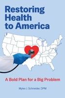 Restoring Health to America B0H21TWRJ4 Book Cover
