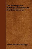 The Shakespeare-Autotype Committee at Stratford-On-Avon: Transformation Scenes. and a Retrospect 0530659662 Book Cover