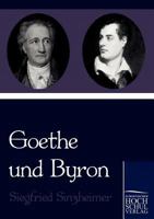 Goethe Und Byron 1160099405 Book Cover
