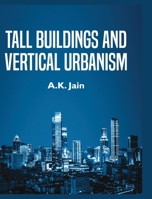 Tall Buildings and Vertical Urbanism 9388854195 Book Cover