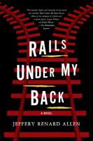 Rails Under My Back (Harvest Book) 0374246262 Book Cover