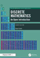 Discrete Mathematics: An Open Introduction 1792901690 Book Cover