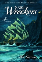 The Wreckers (High Seas Trilogy) 0440415454 Book Cover