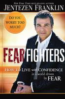 Fear Fighters 1599798530 Book Cover