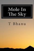 Mole In The Sky 1493660268 Book Cover