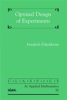 Optimal Design of Experiments (Classics in Applied Mathematics) (Classics in Applied Mathematics) 0898716047 Book Cover