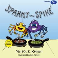 Sparky and Spike 0996894500 Book Cover