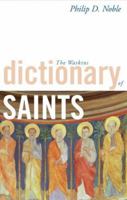The Watkins Dictionary of Saints 1905857314 Book Cover