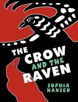 The Crow and the Raven 1426927525 Book Cover
