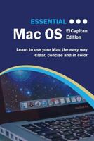 Essential Mac OS: El Capitan Edition (Computer Essentials) 1911174142 Book Cover
