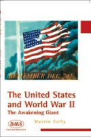 The United States and World War II 0748615261 Book Cover