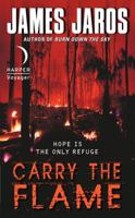 Carry the Flame 0062016318 Book Cover
