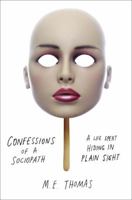 Confessions of a Sociopath 0307956652 Book Cover