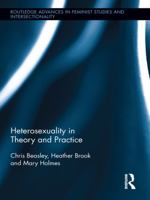 Heterosexuality in Theory and Practice 0415890098 Book Cover