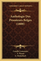 Anthologie Des Prosateurs Belges (1888) 1160302553 Book Cover
