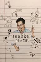 The Joey Boots Chronicles 0692948120 Book Cover