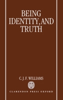 Being, Identity, and Truth 0198239718 Book Cover