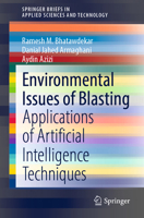 Environmental Issues of Blasting: Applications of Artificial Intelligence Techniques 9811682364 Book Cover