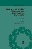 Writings of Shaker Apostates and Anti-Shakers, 1782-1850 Vol 2 1138661023 Book Cover