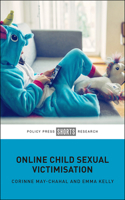 Child Victimisation In Online Sexual Abuse 1447354508 Book Cover