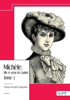 Michèle, fille et soeur de Gaulois - Tome 3 (French Edition) B0DBPPPB9C Book Cover