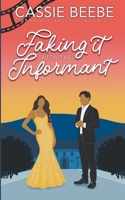 Faking It with the Informant (Marriage Material) B0CK5CPJ8Y Book Cover