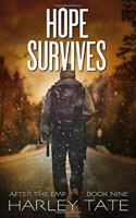 Hope Survives: A Post-Apocalyptic Survival Thriller (After the EMP) 1795603879 Book Cover