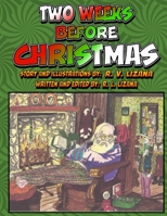 Two Weeks Before Christmas: A Graphic Novel B08K3YHZM3 Book Cover