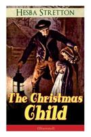 The Christmas Child 8026891732 Book Cover