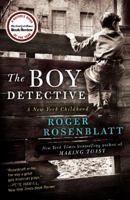 The Boy Detective: A New York Childhood 0062277197 Book Cover