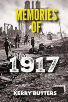 Memories of 1917 by Kerry Butters. 198766518X Book Cover