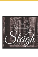 The Sleigh B09S62GFXK Book Cover