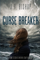 Curse Breaker 0692778403 Book Cover