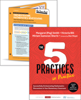 BUNDLE: Smith: The Five Practices in Practice Elementary + On-Your-Feet Guide to Orchestrating Mathematics Discussions: The Five Practices in Practice (On-Your-Feet-Guides) 1071810790 Book Cover