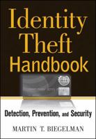 Identity Theft Handbook: Detection, Prevention, and Security 0470179996 Book Cover