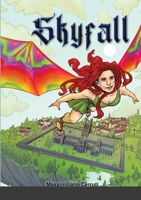 SKYFALL (Italian Edition) 1716967694 Book Cover