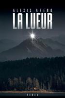 La Lueur 1980705909 Book Cover