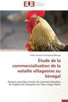 Étude de la Commercialisation de la Volaille Villageoise Au Sénégal 3838183991 Book Cover