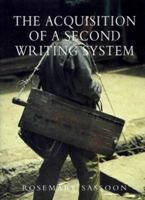 The Acquisition of a Second Writing System 1871516439 Book Cover