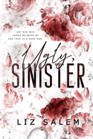 Ugly, Sinister: Beautiful, Violent Duet (Book 2) B0FHQPHWJ2 Book Cover