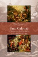 Sans-Culottes: An Eighteenth-Century Emblem in the French Revolution 0691180806 Book Cover
