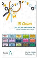 15 Claves para una gran presentaci�n oral: (y decenas de sugerencias, trucos y consejos) 1536844934 Book Cover