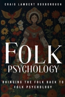 bringing the folk back to folk psychology 183520354X Book Cover