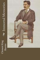 Immortal Memories 1537750666 Book Cover