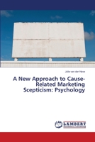 A New Approach to Cause-Related Marketing Scepticism: Psychology 3659441414 Book Cover