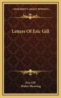 Letters Of Eric Gill 1162992050 Book Cover