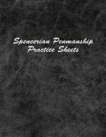 Spencerian Penmanship Practice Sheets: Handwriting Exercise Worksheets for Beginner and Advanced 1796339989 Book Cover