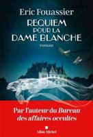 Requiem pour la dame blanche 2226486739 Book Cover