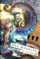 The Mansion 098262400X Book Cover